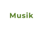 Musik